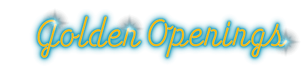 Golden Openings